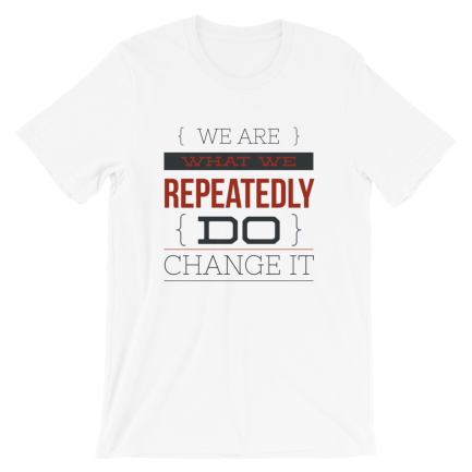 We Are What We Repeatedly Do Change It - Image 2
