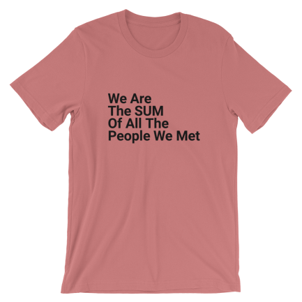 We Are The Sum Of All The People We Met - Image 3