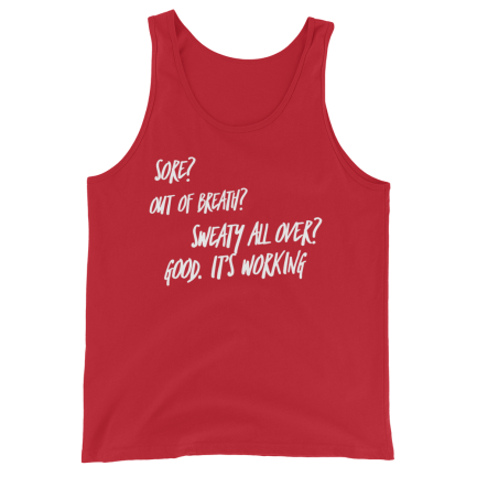 Sore?Out Of Breath?Sweaty All Over?Good It's Working - Image 6