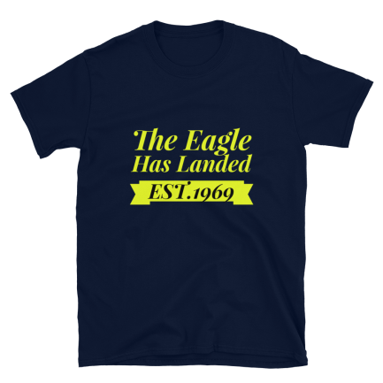 The Eagle Has Landed EST. 1969 - Image 2