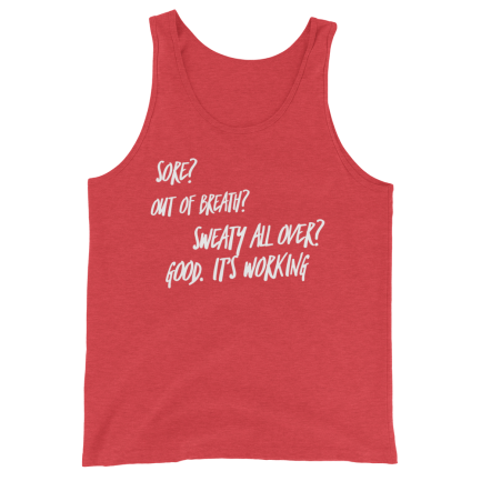 Sore?Out Of Breath?Sweaty All Over?Good It's Working - Image 7