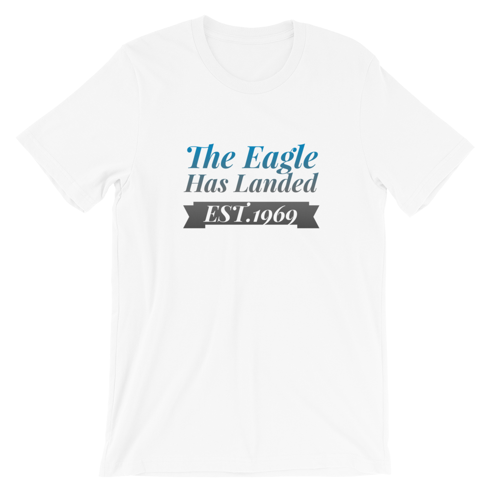 The Eagle Has Landed EST. 1969