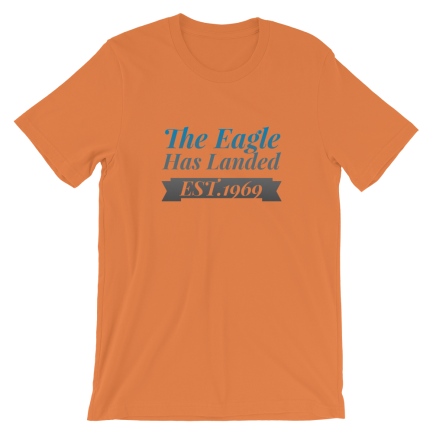 The Eagle Has Landed EST. 1969 - Image 3