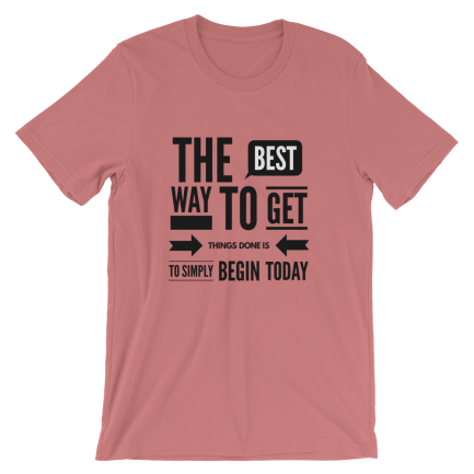 The Best Way To Get Things Done Is Simply Begin Today - Image 3